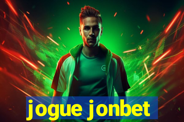 jogue jonbet